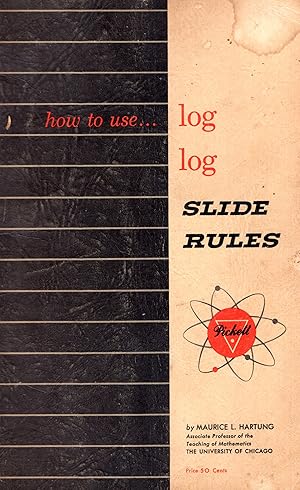 Seller image for How to use log log SLIDE RULES for sale by Rainy Day Paperback