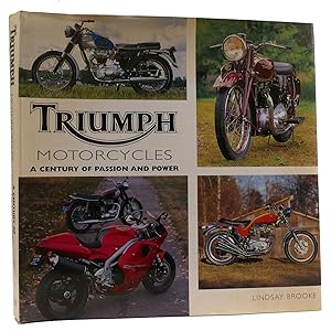 Bild des Verkufers fr TRIUMPH MOTORCYCLES : A CENTURY OF PASSION AND POWER zum Verkauf von Rare Book Cellar