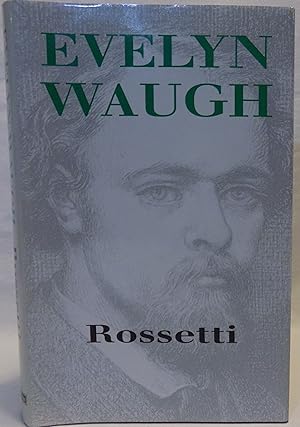 Imagen del vendedor de Rossetti: His Life and Works a la venta por MLC Books