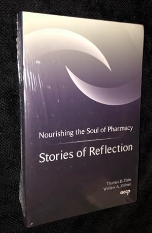 Nourishing the Soul of Pharmacy: Stories of Reflection