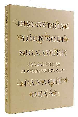 Seller image for DISCOVERING YOUR SOUL SIGNATURE: A 33-DAY PATH TO PURPOSE, PASSION & JOY for sale by Rare Book Cellar