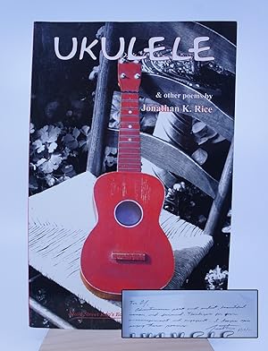 Ukulele & Other Poems (SIGNED AND INSCRIBED BY AUTHOR)