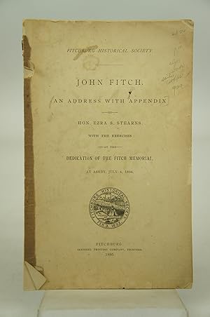 John Fitch. An Address With Appendix at the Dedication of the Fitch Memorial