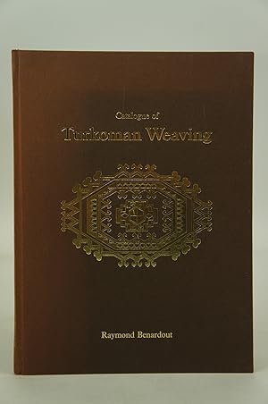 Catalogue of Turkoman Weaving including Beluch (LIMITED FIRST EDITION, NO. 486)