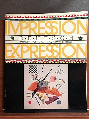 Seller image for Impression-Expression Deutsch: Wiederholung Und Erweiterung for sale by Rosario Beach Rare Books