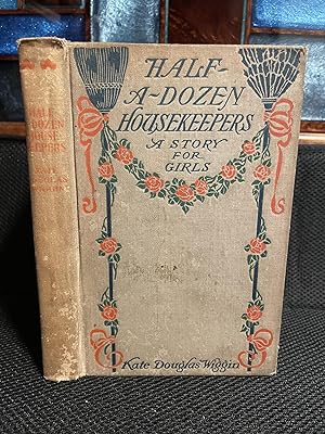 Seller image for Half-A-Dozen Housekeepers A Story for Girls for sale by Matthew's Books