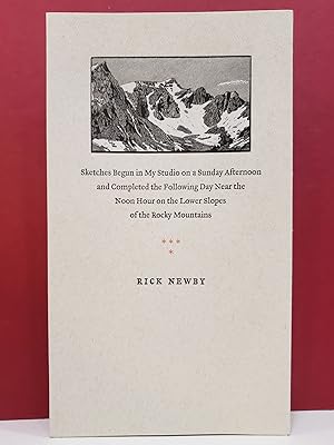 Image du vendeur pour Sketches Begun in My Studio on a Sunday Afternoon and Completed the Following Day Near the Noon Hour on the Lower Slopes of the Rocky Mountains mis en vente par Moe's Books