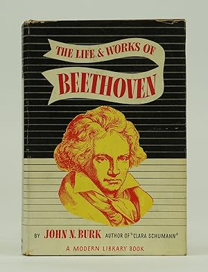 The Life and Works of Beethoven (Modern Library First Edition)