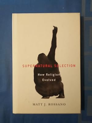 Bild des Verkufers fr Supernatural Selection: How Religion Evolved zum Verkauf von Antiquariat BehnkeBuch