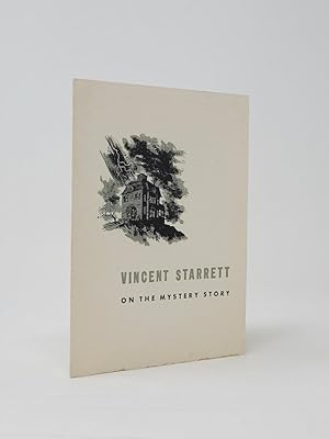 Vincent Starrett on the Mystery Story