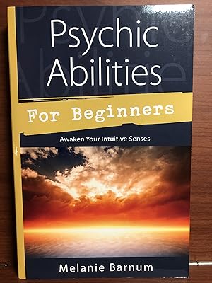 Seller image for Psychic Abilities for Beginners: Awaken Your Intuitive Senses (For Beginners (Llewellyn's)) for sale by Rosario Beach Rare Books