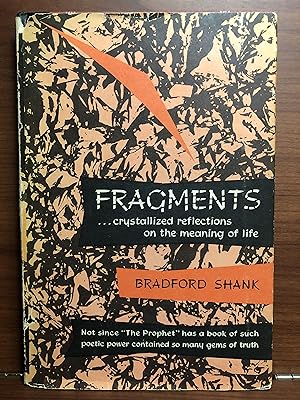 Seller image for Fragments: Crystallized Reflections on the Meaning of Life for sale by Rosario Beach Rare Books