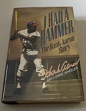 Seller image for I Had A Hammer: The Hank Aaron Story for sale by Courtside Books