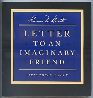 Bild des Verkufers fr Letter to an Imaginary Friend: Parts Three & Four zum Verkauf von Between the Covers-Rare Books, Inc. ABAA