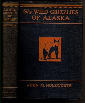 Bild des Verkufers fr THE WILD GRIZZLIES OF ALASKA zum Verkauf von Circle City Books