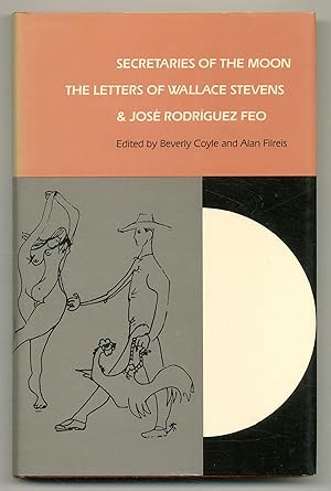 Bild des Verkufers fr Secretaries of the Moon: The Letters of Wallace Stevens & Jos Rodrguez Feo zum Verkauf von Between the Covers-Rare Books, Inc. ABAA