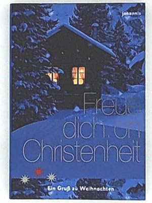 Bild des Verkufers fr Freue dich, oh Christenheit, ein Gru zu Weihnachten zum Verkauf von Leserstrahl  (Preise inkl. MwSt.)