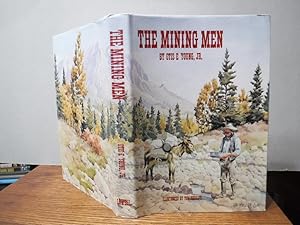 The Mining Men