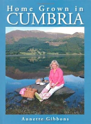 Seller image for Home Grown in Cumbria for sale by WeBuyBooks
