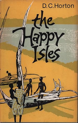 The Happy Isles. A Diary of the Solomons.