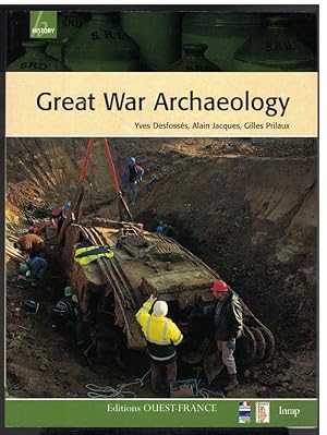 Seller image for GREAT WAR ARCHAEOLOGY for sale by M. & A. Simper Bookbinders & Booksellers