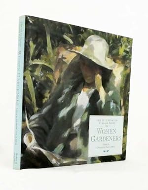 The Illustrated Virago Book of Women Gardeners