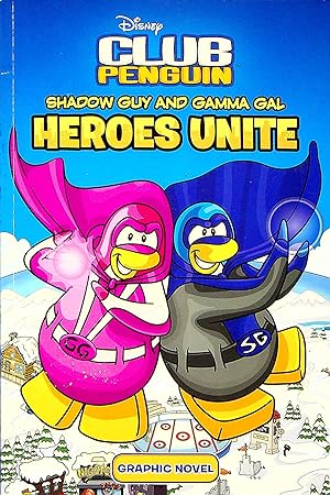 Seller image for Shadow Guy and Gamma Girl: Heroes Unite (Club Penguin) for sale by Adventures Underground