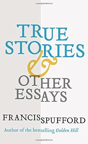 Seller image for True Stories: And Other Essays for sale by WeBuyBooks
