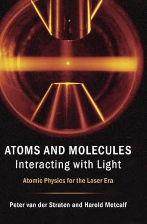 Bild des Verkufers fr Atoms and Molecules Interacting with Light zum Verkauf von AHA-BUCH GmbH