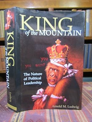 Immagine del venditore per King of the Mountain: The Nature of Political Leadership venduto da Pages Past--Used & Rare Books