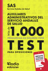 Auxiliares Administrativos del SAS. Más de 1.000 preguntas de examen tipo test. Servicio Andaluz ...