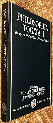 Philosophia Togata I; Essays on Philosophy and Roman Society