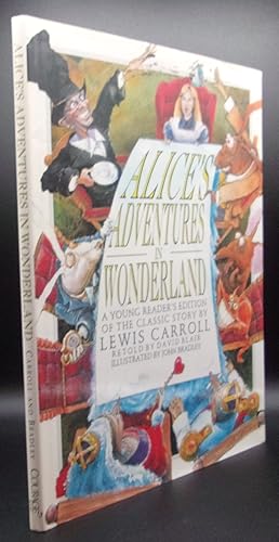 Image du vendeur pour ALICE'S ADVENTURES IN WONDERLAND: A Young Reader's Edition of the Classic Story mis en vente par BOOKFELLOWS Fine Books, ABAA