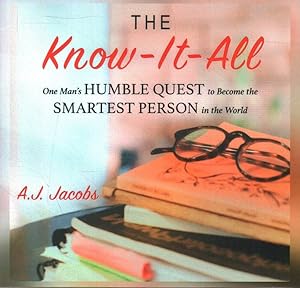Imagen del vendedor de Know-It-All : One Man's Humble Quest to Become the Smartest Person in the World a la venta por GreatBookPrices