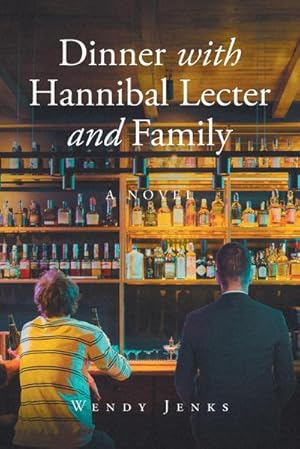 Immagine del venditore per Dinner with Hannibal Lecter and Family : A NOVEL venduto da AHA-BUCH GmbH