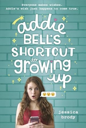 Seller image for Addie Bell\ s Shortcut to Growing Up for sale by moluna