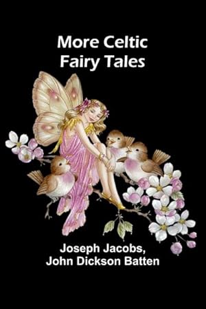Seller image for More Celtic Fairy Tales for sale by AHA-BUCH GmbH