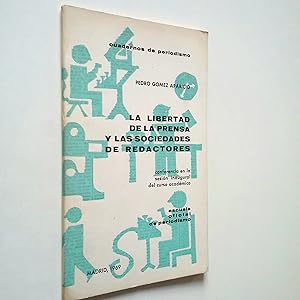 Bild des Verkufers fr La libertad de la prensa y las sociedades de redactores. Conferencia 1969 zum Verkauf von MAUTALOS LIBRERA