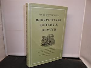 Seller image for Bookplates by Beilby & Bewick : A Biographical Dictionary of Bookplates from the Workshop of Ralph Beilby, Thomas Bewick & Robert Bewick 1760-1849 for sale by Provan Books