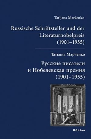 Imagen del vendedor de Russische Schriftsteller und der Literaturnobelpreis (1901-1954) (Bausteine zur Slavischen Philologie und Kulturgeschichte: Reihe A: Slavistische Forschungen. Neue Folge, Band 55) a la venta por AHA-BUCH GmbH