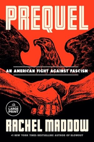 Image du vendeur pour Prequel : An American Fight Against Fascism mis en vente par GreatBookPrices