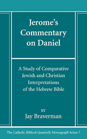 Image du vendeur pour Jerome's Commentary on Daniel mis en vente par BuchWeltWeit Ludwig Meier e.K.