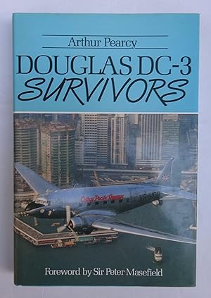 Bild des Verkufers fr Douglas DC-3 Survivors. Foreword by Sir Peter Masefield. With many b/w-photos. zum Verkauf von Der Buchfreund