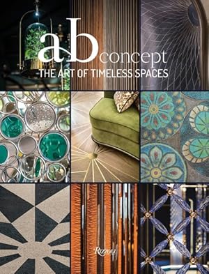 Seller image for Art of Timeless Spaces : AB Concept for sale by GreatBookPrices