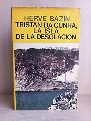 Bild des Verkufers fr Tristan da Cunha. La isla de la desolacin. Herve Bazin. Juventud, 1977. Ilustrado. zum Verkauf von Bibliomania