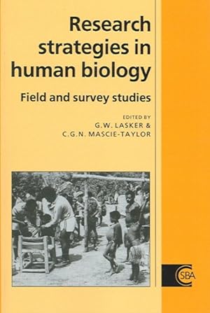 Seller image for Research Strategies in Human Biology : Field And Survey Studies for sale by GreatBookPrices