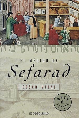 Imagen del vendedor de El médico de Sefarad a la venta por Librería Alonso Quijano