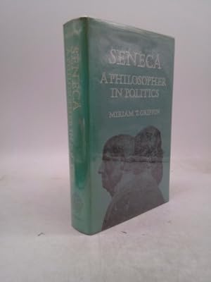 Imagen del vendedor de Seneca: A Philosopher in Politics a la venta por ThriftBooksVintage