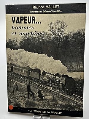 Seller image for Vapeur hommes et machines for sale by Lioudalivre