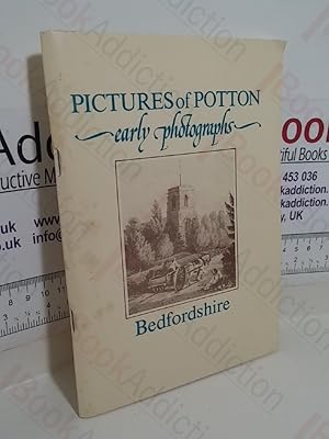Pictures of Potton - Early Photographs, Bedfordshire